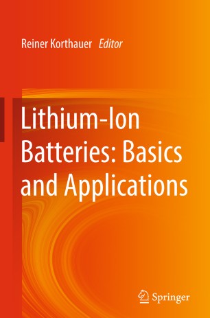 Lithium-ion batteries : basics and applications
