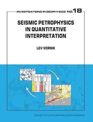 Seismic petrophysics in quantitative interpretation