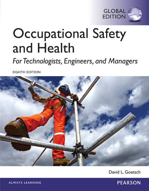 Occupational Safety and Health : for technologists, engineers, and managers