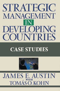 Strategic Management In Developing Countries : case studies