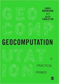Geocomputation : A Practical Primer