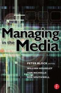 Managing In The Media