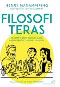 Filosofi Teras: Filsafat Yunani - Romawi Kuno Untuk Mental Tangguh Masa Kini