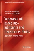 Vegetable Oil Based Bio-lubricants and Transformer Fluids: Applications in Power Plants