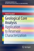 Geological Core Analysis : Application to Reservoir Characterization