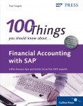100 Things You Should Know About Financial Accounting With SAP