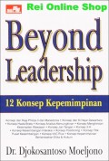 Beyond Leadership : 12 konsep kepemimpinan