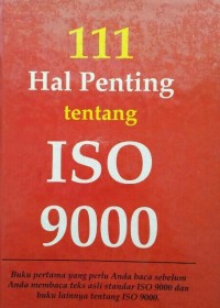 111 Hal Penting Tentang ISO 9000