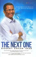 The Next One : biografi dahlan iskan