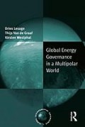 Global Energy Governance in a Multipolar World