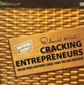 Cracking Entrepreneurs : inilah para crackers lokal yang tidak ada matinya!
