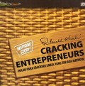 Cracking Entrepreneurs : inilah para crackers lokal yang tidak ada matinya!