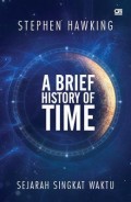 A Brief History of Time = Sejarah Singkat Waktu