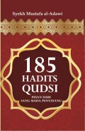185 Hadits Qudsi: pesan dari Sang Maha Penyayang