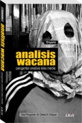 Analisis Wacana : pengantar analisis teks media