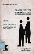 Manajemen Personalia : segi manusia dalam oraganisasi [ Jilid I ]