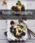 Food Photography: from snapshots to great shots