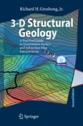 3-D Structural Geology : a practical guide to quantitative surface and subsurface map interpretation