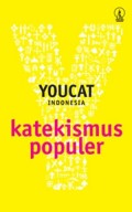 Youcat Indonesia : katekismus populer