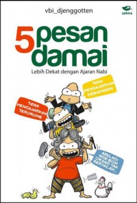 5 Pesan Damai : lebih dekat dengan ajaran Nabi