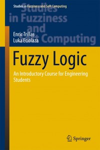 Fuzzy Logic : An Introductory Course for Engineering Students