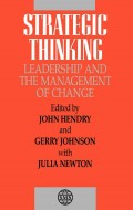 Strategic Thinking : leadership and the management of change