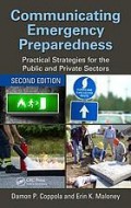 Communicating Emergency Preparedness : Practical Strategies for the Public and Private Sectors