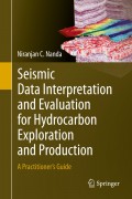 Seismic data interpretation and evaluation for hydrocarbon exploration and production : a practitioner's guide
