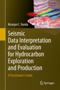 Seismic data interpretation and evaluation for hydrocarbon exploration and production : a practitioner's guide