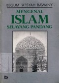 Mengenal Islam : Selayang Pandang