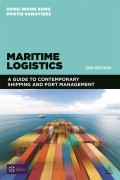 Maritime Logistics : a guide to contemporary shipping and port management