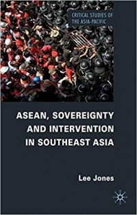 ASEAN, Sovereignty and Intervention in Southeast Asia