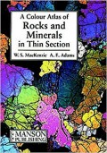 A Colour Atlas of Rocks and Minerals in Thin Section