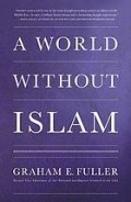 A world without Islam