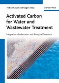 Activated Carbon for Water and Wastewater Treatment : Integration of Adsorption and Biological Treatment