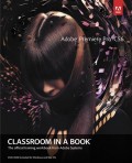 Adobe® Premiere Pro® CS6 Classroom in a Book® : the official training workbook from adobe systems