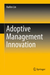 Adoptive Management Innovation