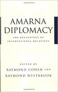 Amarna Diplomacy : the beginnings of international relations
