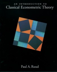 An Introduction to Classical Econometric Theory