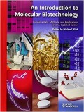 An Introduction to Molecular Biotechnology : fundamentals, methods, and applications