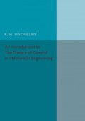 An Introduction to the Theory of Control in Mechanical Engineering