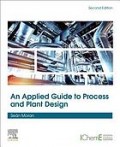 An Applied Guide to Process and Plant Design