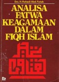 Analisa Fatwa Keagaman Dalam Fiqh Islam