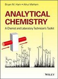 Analytical chemistry : a chemist and laboratory technician's toolkit