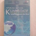 Aplikasi Metode Kuantitatif untuk Manajemen dan Bisnis
