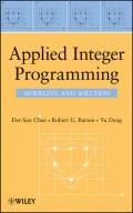 Applied Integer Programming : modeling and solution