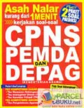 Asah Nalar Kurang dari 1 Menit Kerjakan Soal-soal CPNS PEMDA dan DEPAG