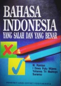 Bahasa Indonesia Yang Salah dan Yang Benar