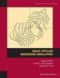 Basic applied reservoir simulation