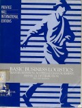 Basic Business Logistics : transportation, materials management, physical distribution